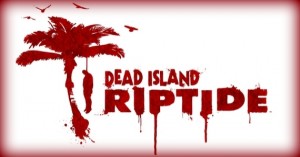 Первая информация игры Dead Island: Riptide